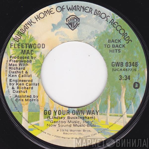  Fleetwood Mac  - Go Your Own Way / Dreams