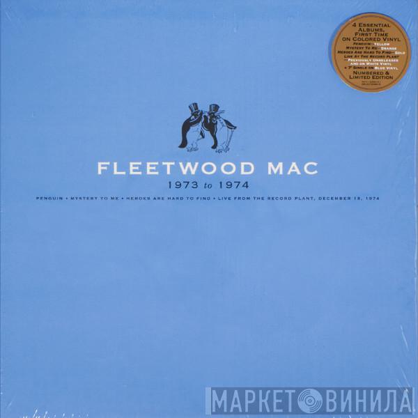 Fleetwood Mac - 1973 To 1974
