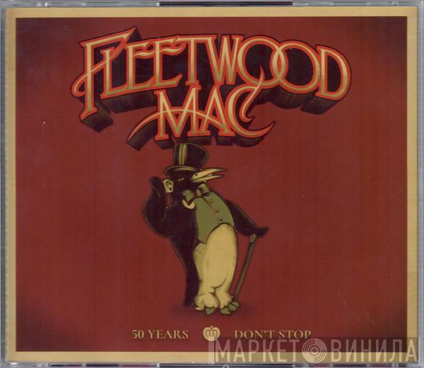 Fleetwood Mac - 50 Years - Don't Stop