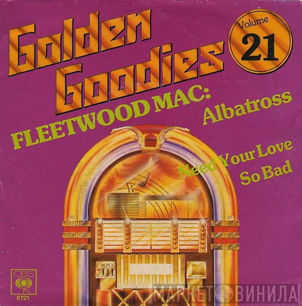 Fleetwood Mac - Albatross / Need Your Love So Bad