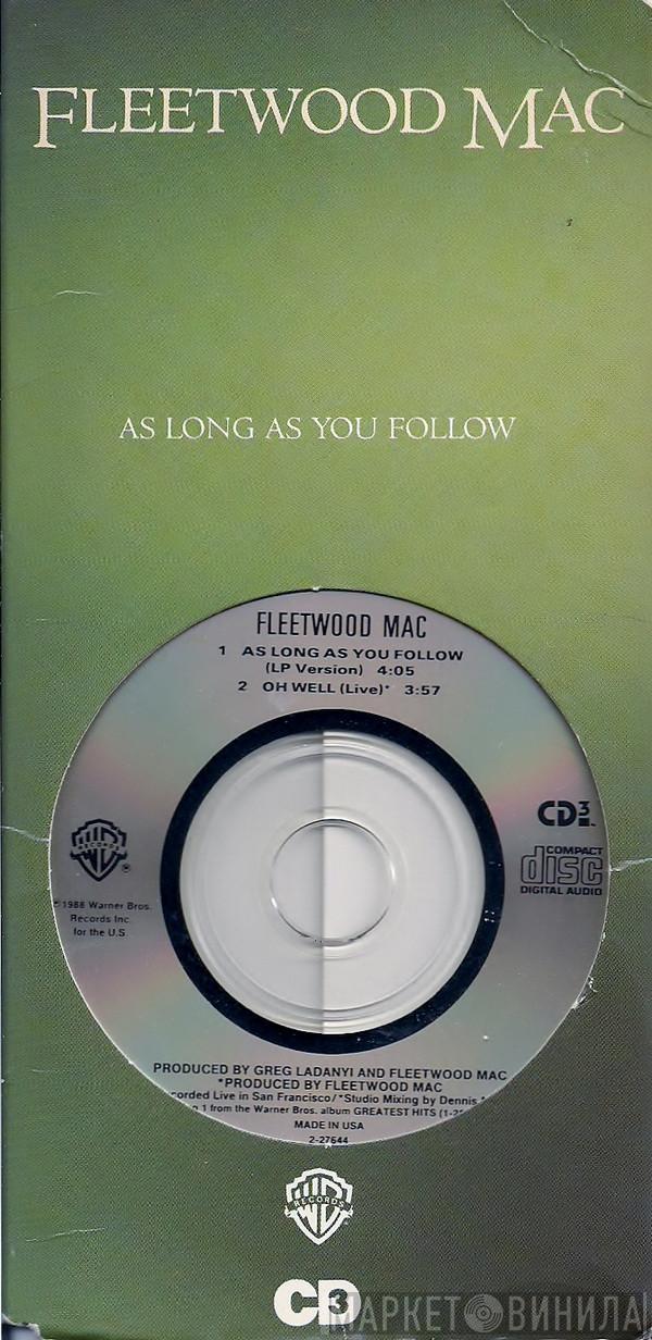  Fleetwood Mac  - As Long as You Follow