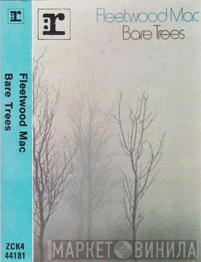  Fleetwood Mac  - Bare Trees