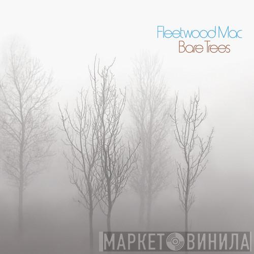 Fleetwood Mac  - Bare Trees