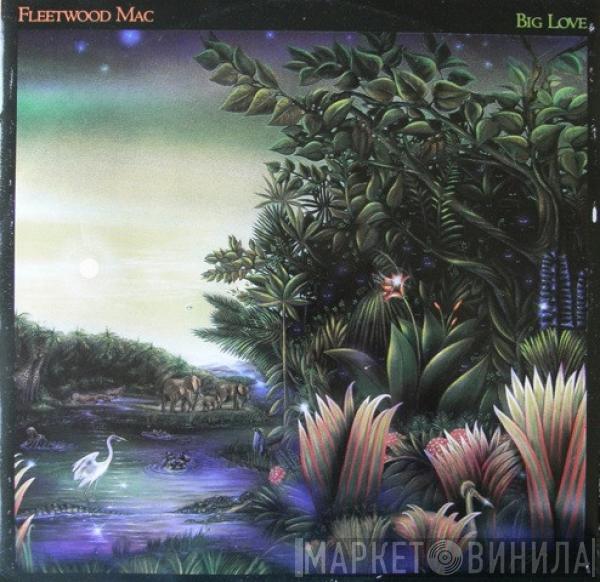  Fleetwood Mac  - Big Love