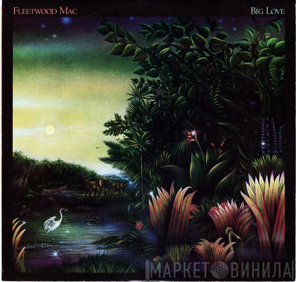  Fleetwood Mac  - Big Love