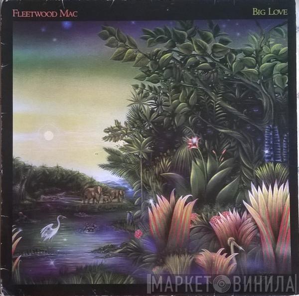  Fleetwood Mac  - Big Love