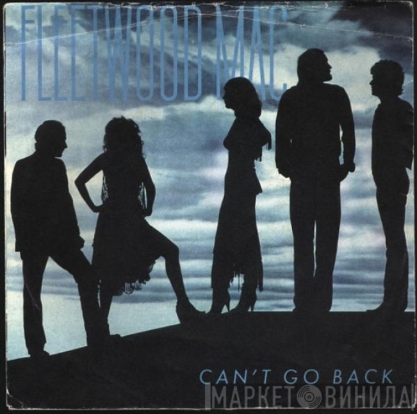 Fleetwood Mac - Can't Go Back