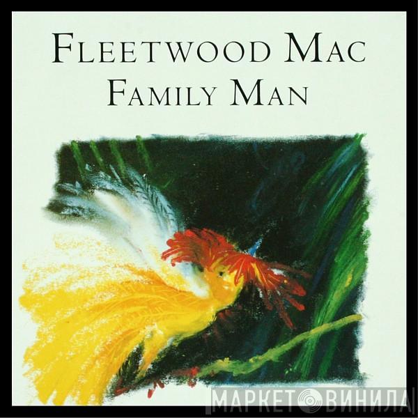  Fleetwood Mac  - Family Man