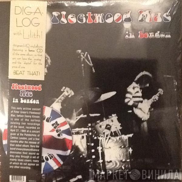  Fleetwood Mac  - Fleetwood Mac In London