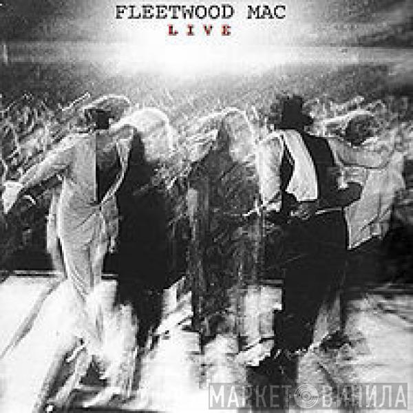  Fleetwood Mac  - Fleetwood Mac Live