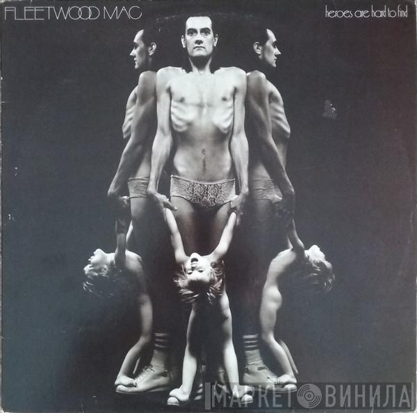 Fleetwood Mac - Heroes Are Hard To Find