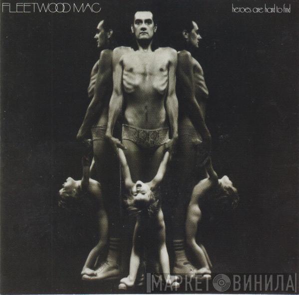 Fleetwood Mac - Heroes Are Hard To Find