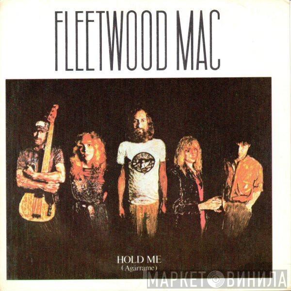 Fleetwood Mac - Hold Me = Agarrame