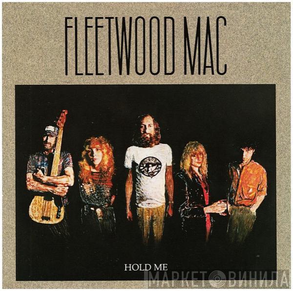 Fleetwood Mac - Hold Me