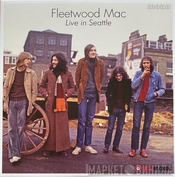 Fleetwood Mac - Live In Seattle 1970