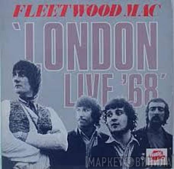  Fleetwood Mac  - London Live '68