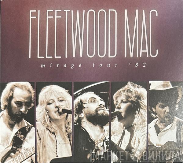 Fleetwood Mac - Mirage Tour '82