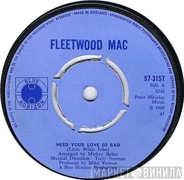 Fleetwood Mac - Need Your Love So Bad