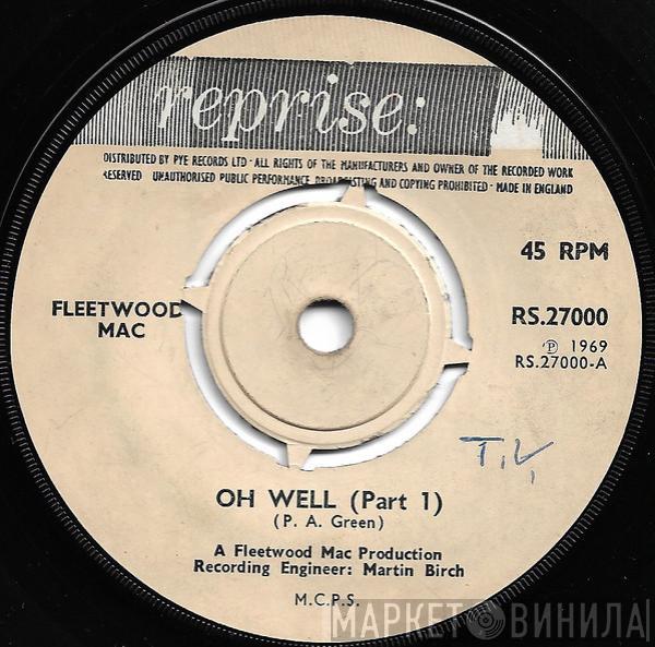 Fleetwood Mac - Oh Well (Part 1)