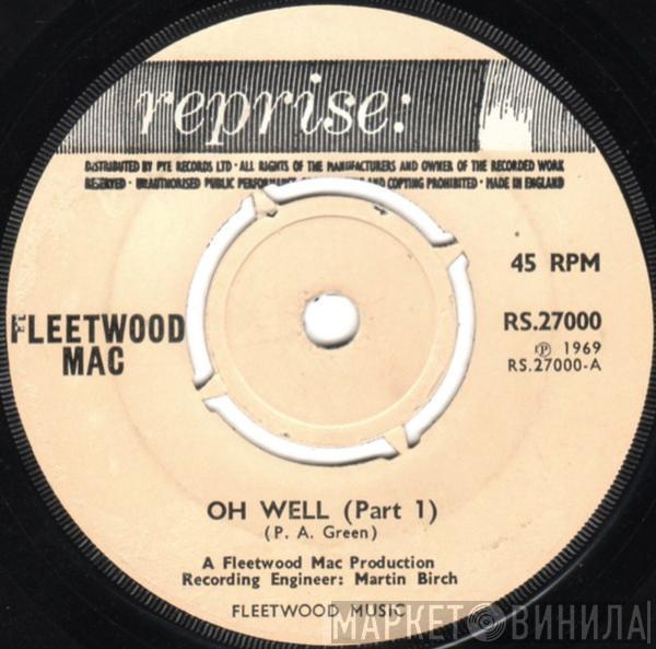  Fleetwood Mac  - Oh Well (Parts 1 & 2)