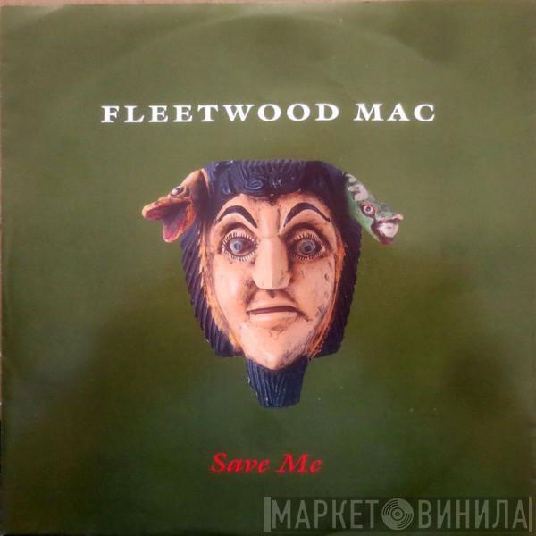 Fleetwood Mac - Save Me