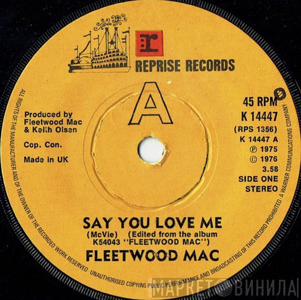 Fleetwood Mac - Say You Love Me