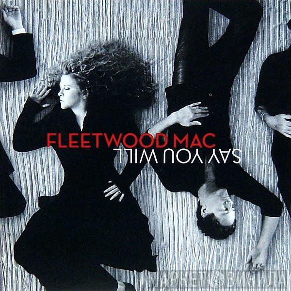 Fleetwood Mac - Say You Will