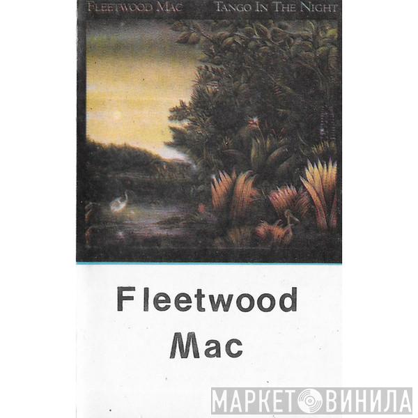  Fleetwood Mac  - Tango In The Night