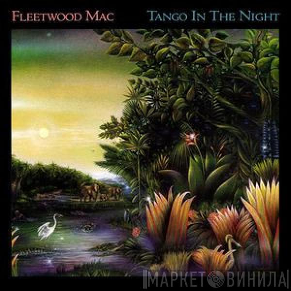  Fleetwood Mac  - Tango In The Night