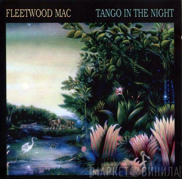  Fleetwood Mac  - Tango In The Night