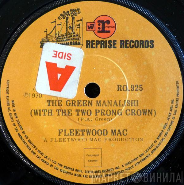  Fleetwood Mac  - The Green Manalishi (With The Two Prong Crown)