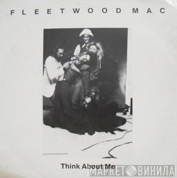 Fleetwood Mac - Think About Me