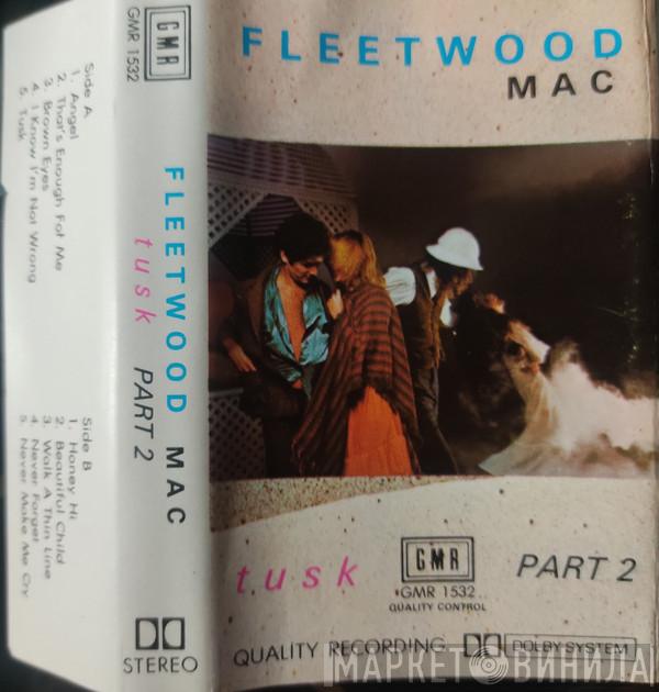  Fleetwood Mac  - Tusk Part 2