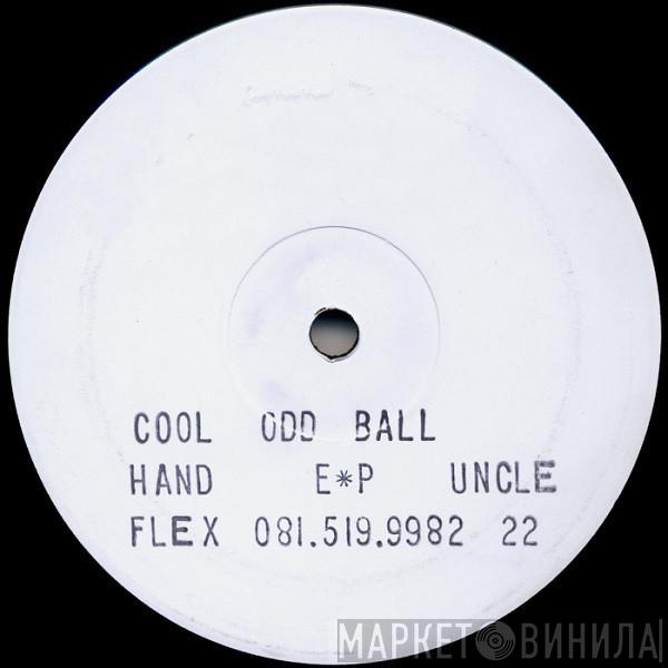 Flex & Uncle - Odd Ball E?P