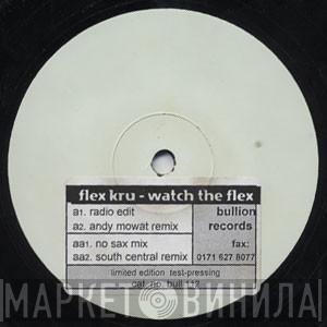 Flex Kru - Watch The Flex