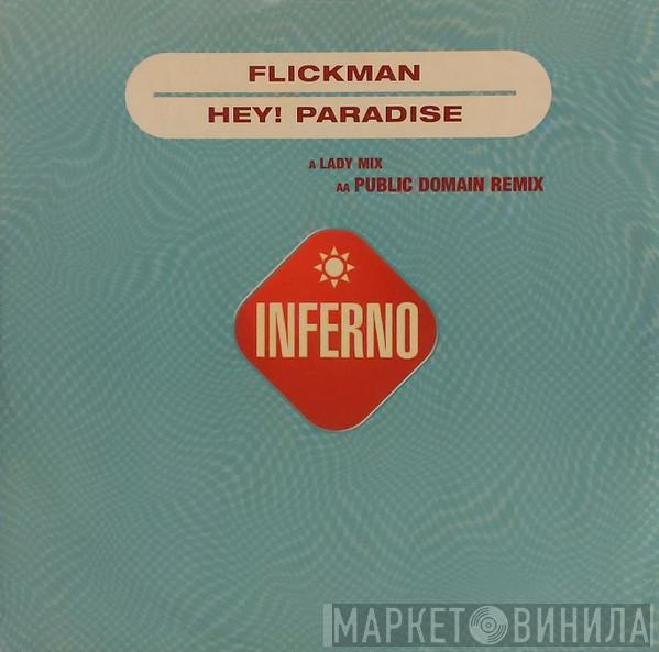 Flickman - Hey! Paradise
