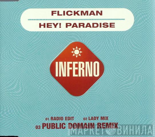 Flickman - Hey! Paradise