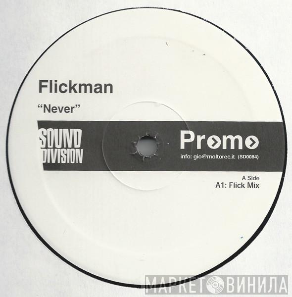 Flickman - Never