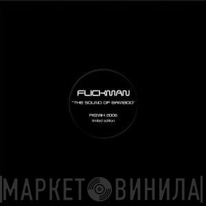 Flickman - The Sound Of Bamboo