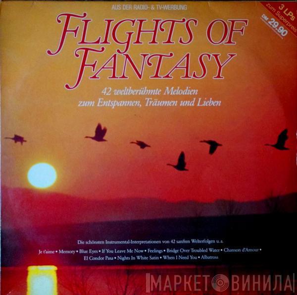  - Flights Of Fantasy - 42 Weltberühmte Melodien