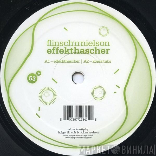 Flinsch 'n Nielson - Effekthascher