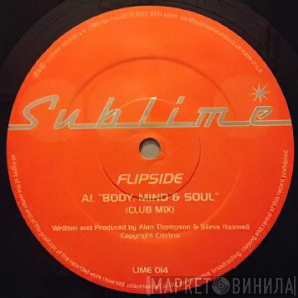 Flipside  - Body, Mind & Soul