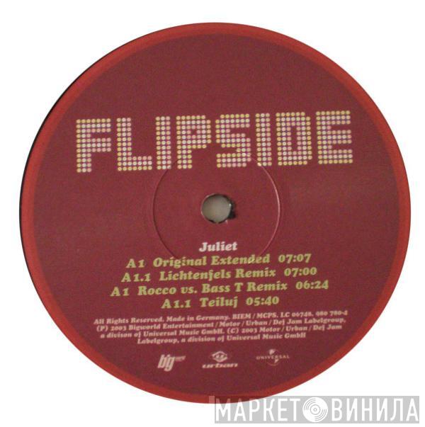 Flipside  - Juliet