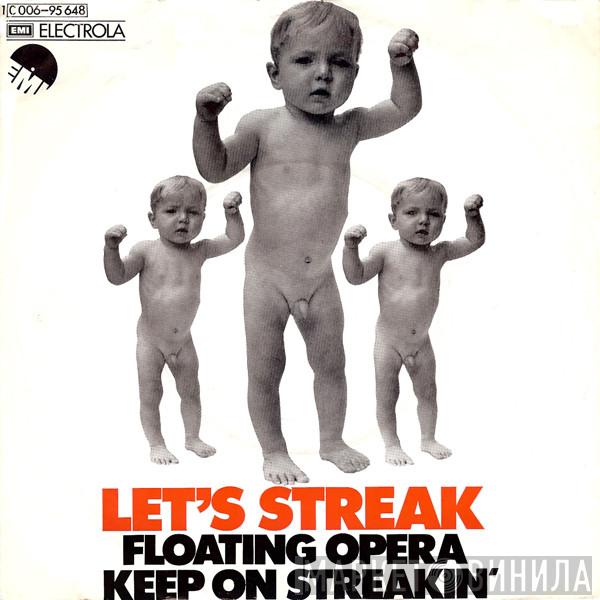 Floating Opera - Let's Streak