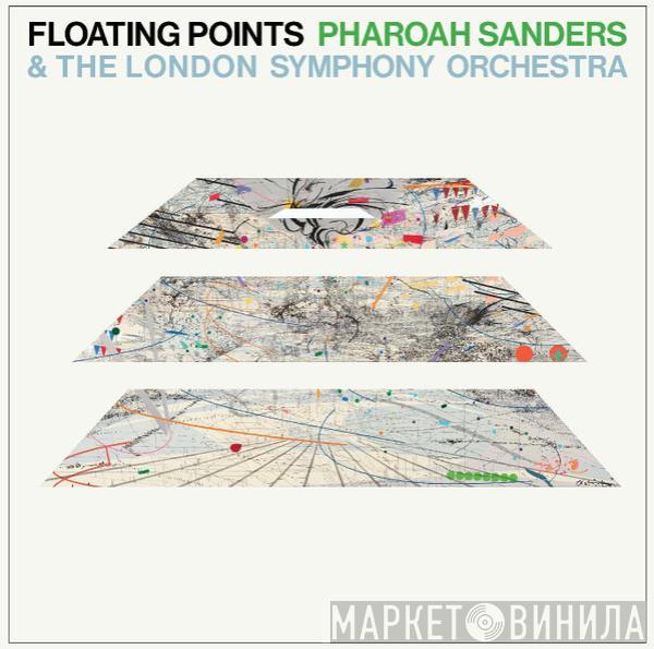 , Floating Points & Pharoah Sanders  The London Symphony Orchestra  - Promises