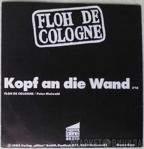 Floh De Cologne - Kopf An Die Wand