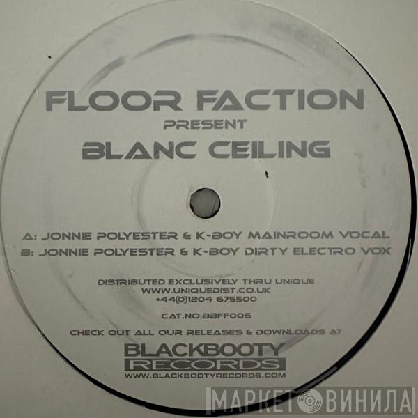 Floor Faction - Blanc Ceiling