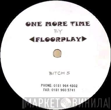 Floorplay - One More Time