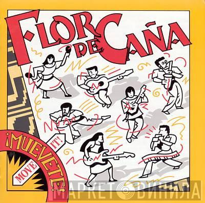 Flor De Caña - ¡Muevete! / Move It!