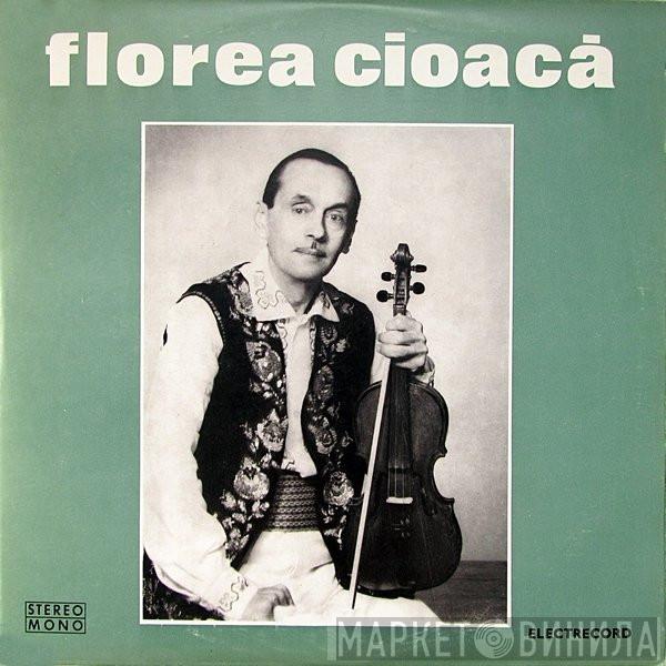 Florea Cioacă - Florea Cioacă